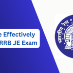 Prepare Effectively for the RRB JE Exam: Your Complete Guide