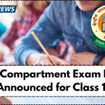 CBSE Compartment Exam Dates 2025 Announced for Class 10 & 12