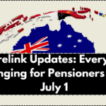 Centrelink Updates: Everything Changing for Pensioners from July 1