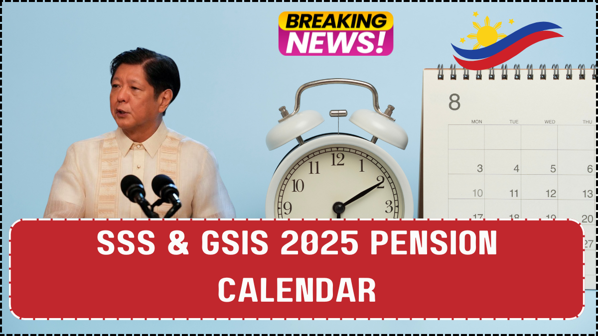 SSS & GSIS 2025 Pension Calendar – Payment Dates and Bank Deposit Schedule