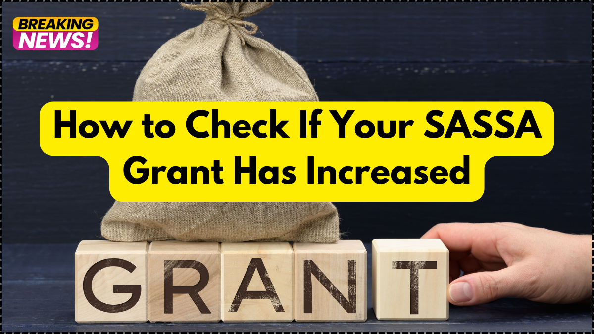 How to Check If Your SASSA Grant Has Increased – New 2025 Payment Slip Format