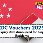 CDC Vouchers 2025: New Expiry Date Announced for Singapore Residents