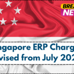 Singapore ERP Charges Revised from July 2025 – What Drivers Must Know