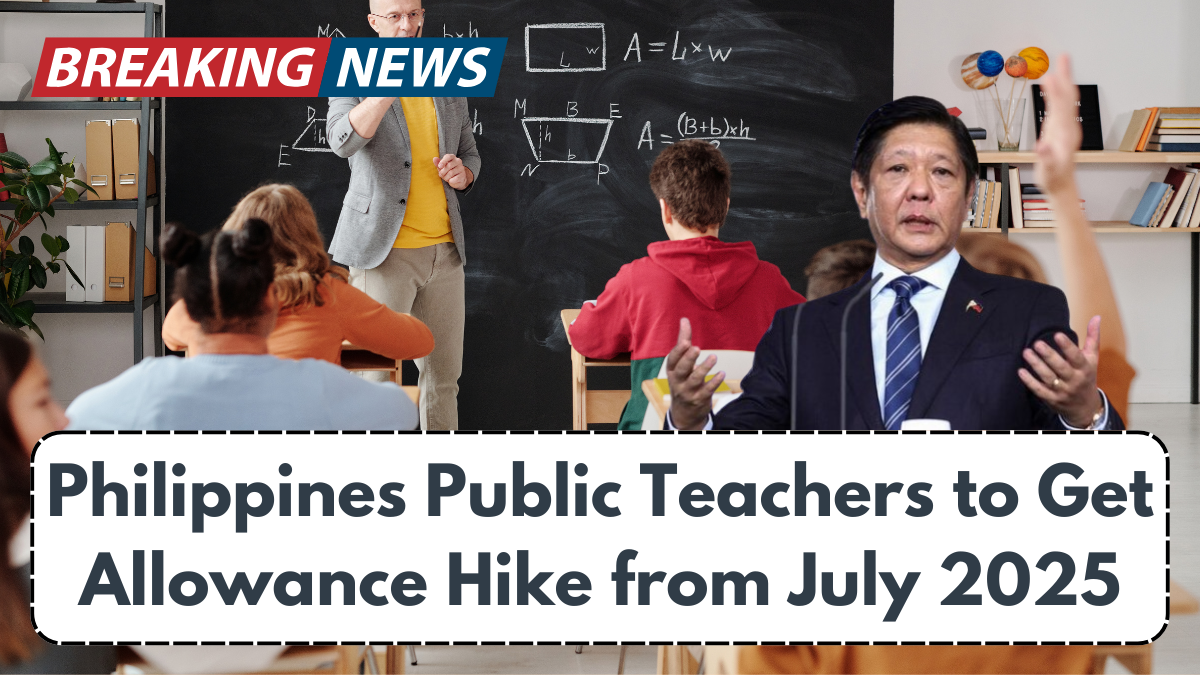 Philippines Public Teachers to Get Allowance Hike from July 2025