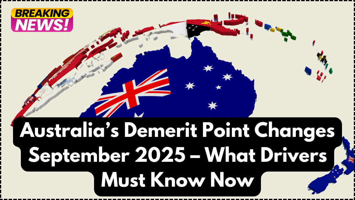 Australia’s Demerit Point Changes September 2025 – What Drivers Must Know Now