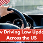 New Driving Law Updates Across the US – What’s Changing from August 2025