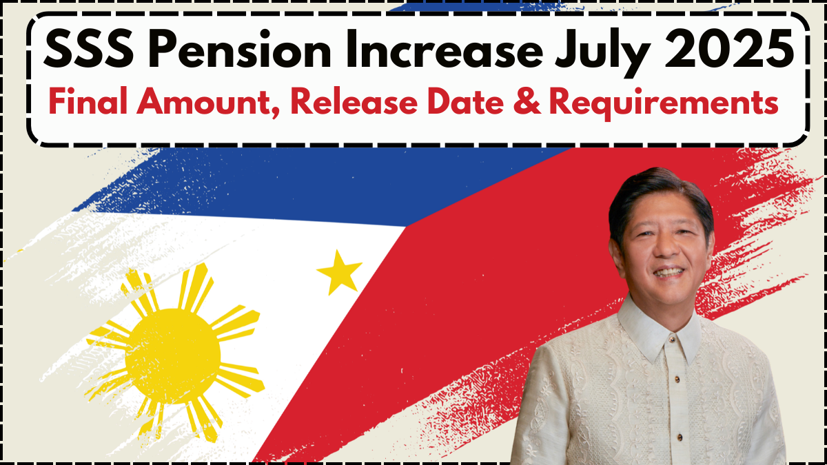 SSS Pension Increase July 2025 – Final Amount, Release Date & Requirements