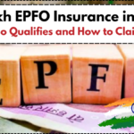 ₹7 Lakh EPFO Insurance in 2025 – Who Qualifies and How to Claim It