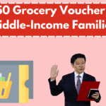 $150 Grocery Voucher for Middle-Income Families – Singapore May 2025 Update
