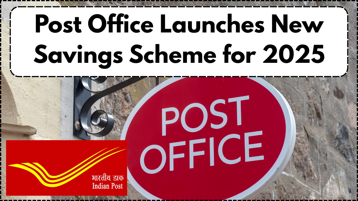 Post Office Launches New Savings Scheme for 2025 – Features & Benefits Explained