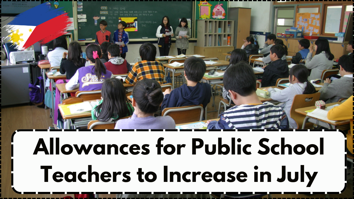 Allowances for Public School Teachers to Increase in July