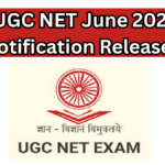UGC NET June 2025 Notification Released