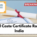 Digital Caste Certificate Rollout in India – Statewise Online Process from July 2025