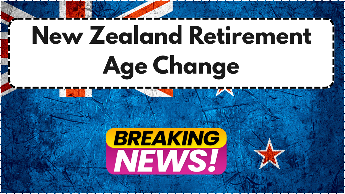New Zealand Retirement Age Change: When Superannuation Starts & What’s Changing