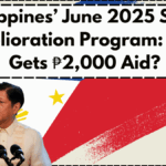 Philippines’ June 2025 Social Amelioration Program: Who Gets ₱2,000 Aid?